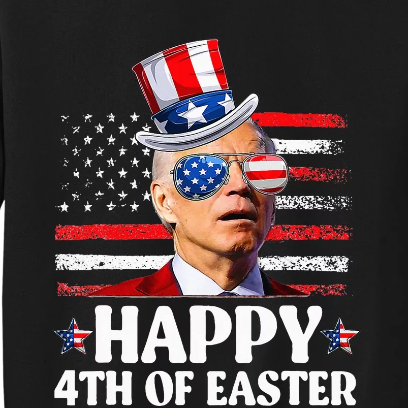 Joe Biden Happy 4th Of Easter Confused 4th Of July Sweatshirt