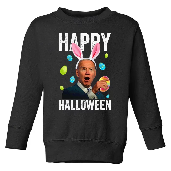 Joe Biden Happy Halloween Bunny Easter Egg Toddler Sweatshirt