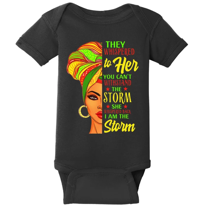 Juneteenth Black History African Man Afro I Am The Storm Baby Bodysuit