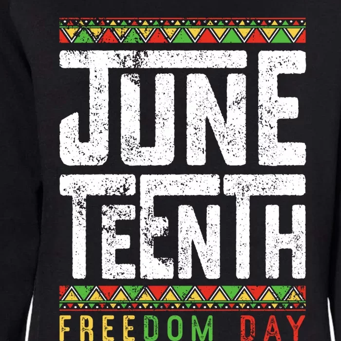 Juneteenth Black History African Blm Melanin Freedom Day Gift Womens California Wash Sweatshirt