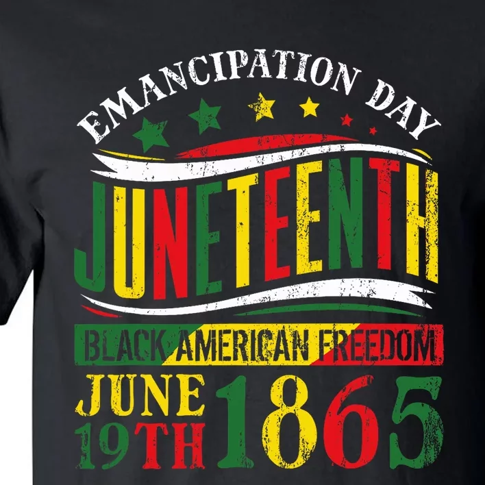 Juneteenth Black History Celebrating Black Freedom 1865 Tall T-Shirt