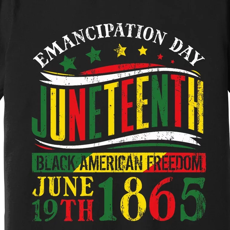 Juneteenth Black History Celebrating Black Freedom 1865 Premium T-Shirt