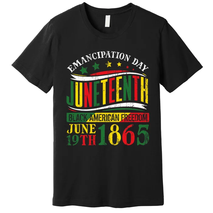 Juneteenth Black History Celebrating Black Freedom 1865 Premium T-Shirt