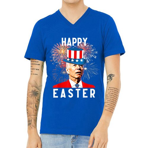 Joe Biden Happy Easter For Funny 4th Of July V-Neck T-Shirt