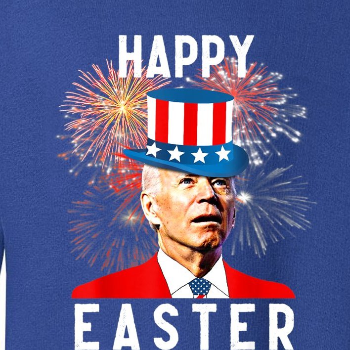 Joe Biden Happy Easter For Funny 4th Of July Toddler Sweatshirt