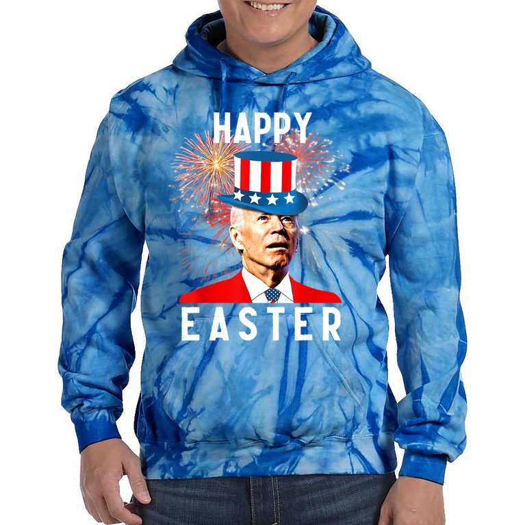 Joe Biden Happy Easter For Funny 4th Of July Tie Dye Hoodie