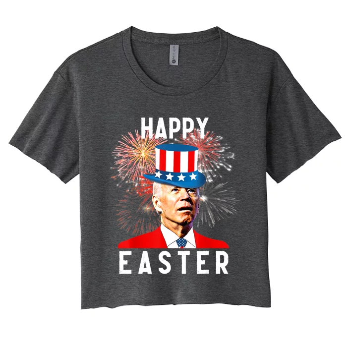 Joe Biden Happy Easter For Funny 4th Of July Women's Crop Top Tee