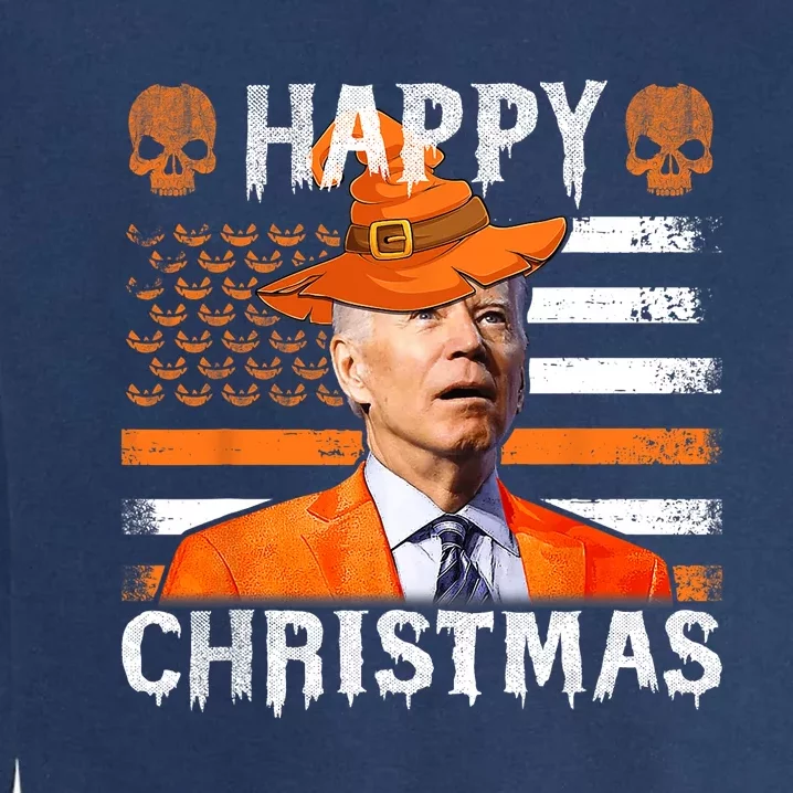 Joe Biden Happy Halloween Happy Christmas US Flag Garment-Dyed Sweatshirt