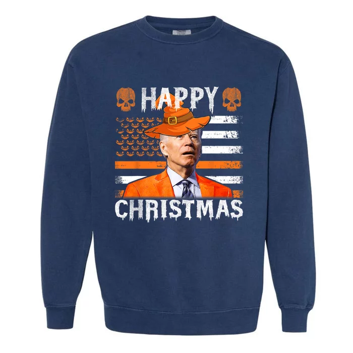 Joe Biden Happy Halloween Happy Christmas US Flag Garment-Dyed Sweatshirt