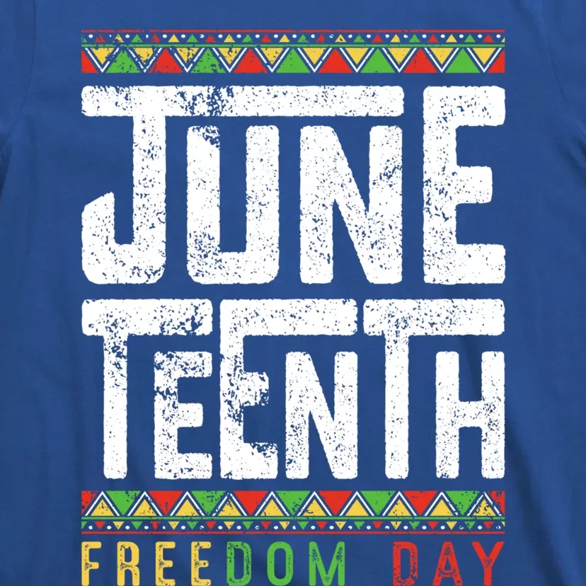 Juneteenth Black History African Blm Melanin Freedom Day Gift T-Shirt