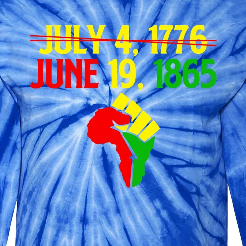 Juneteenth Black History Month June 19 1865 Not July Fourth Gift Tie-Dye Long Sleeve Shirt