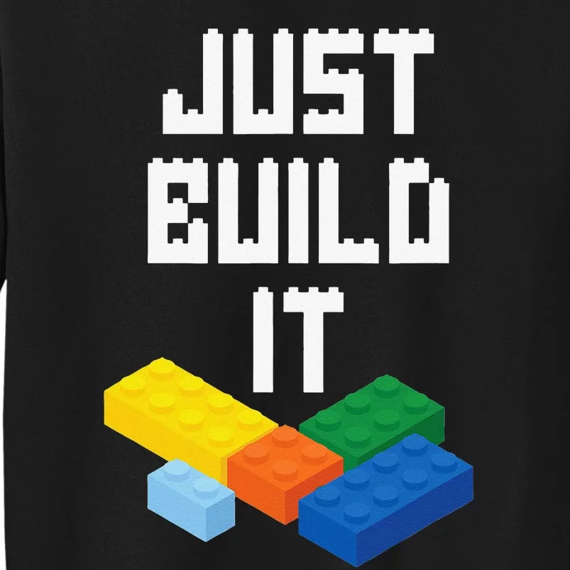 Just Build It Master Builder Building Blocks Toy Bricklayer Tall Sweatshirt