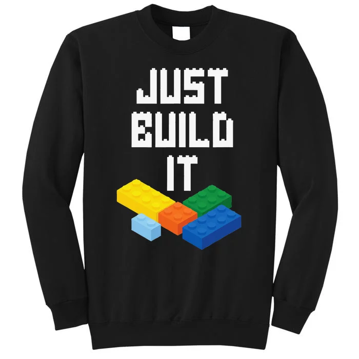 Just Build It Master Builder Building Blocks Toy Bricklayer Tall Sweatshirt