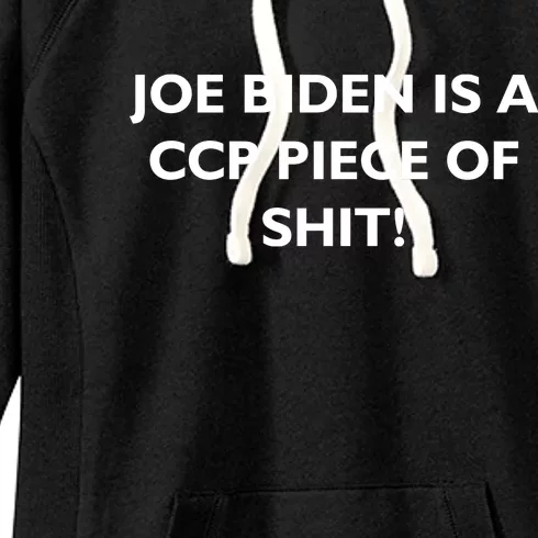 Joe Biden is a CCP Piece of Women's Fleece Hoodie