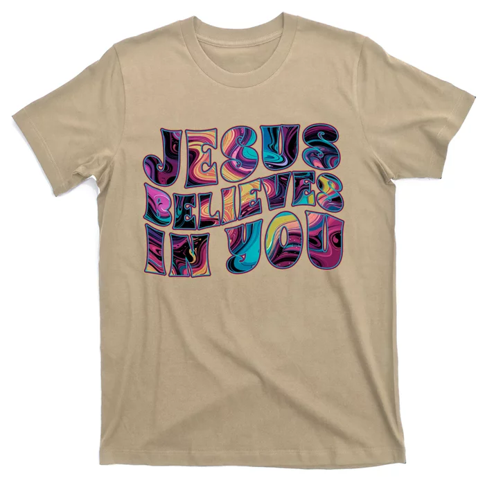 Jesus Believes In You T-Shirt