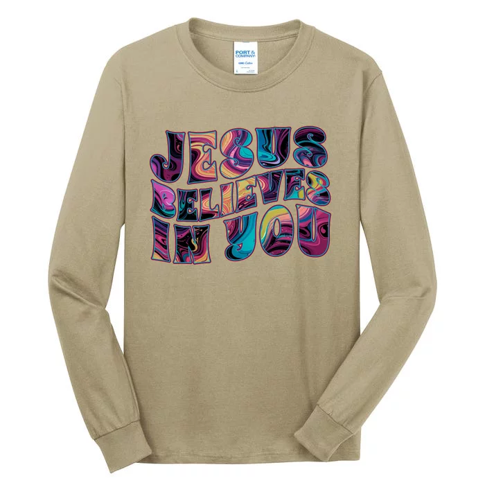 Jesus Believes In You Tall Long Sleeve T-Shirt