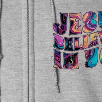 Jesus Believes In You Full Zip Hoodie