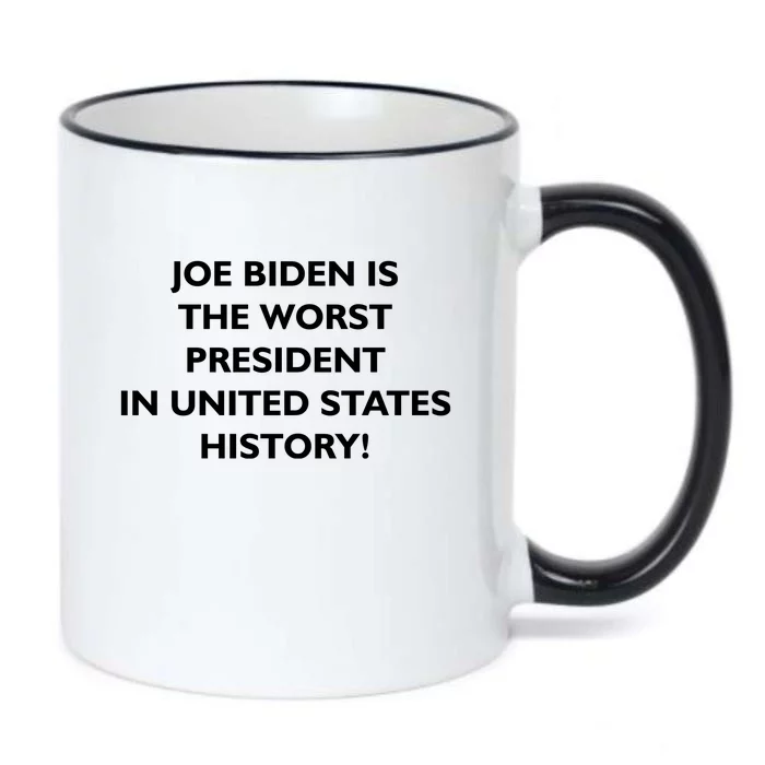 Joe Biden is the Worst President In United States History Black Color Changing Mug