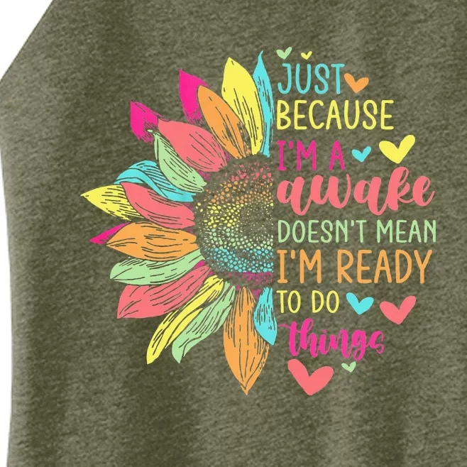 Just Because IM Awake Funny For Tweens & Teens Retro Groovy Women’s Perfect Tri Rocker Tank