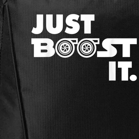 Just Boost It. Turbo And Turbocharger Engine And Race Car City Backpack