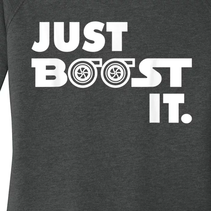 Just Boost It. Turbo And Turbocharger Engine And Race Car Women's Perfect Tri Tunic Long Sleeve Shirt