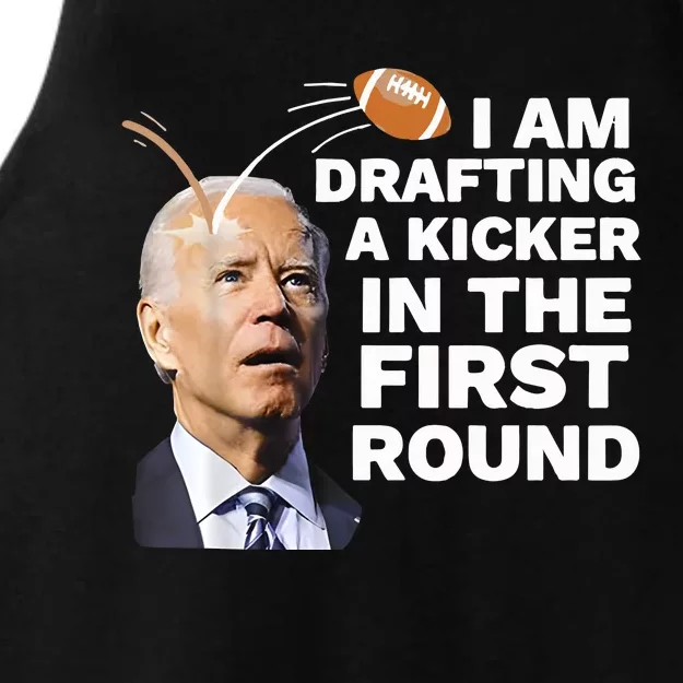 Joe Biden I Am Drafting A Kicker In The First Round Ladies Tri-Blend Wicking Tank