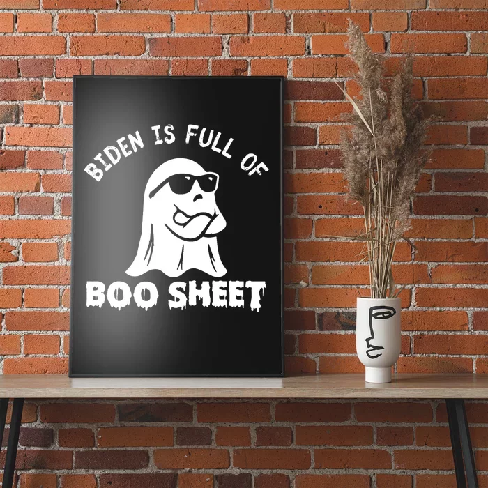 Joe Biden Is Full Of Boo Sheet Halloween Ghost Costume Gifts Poster