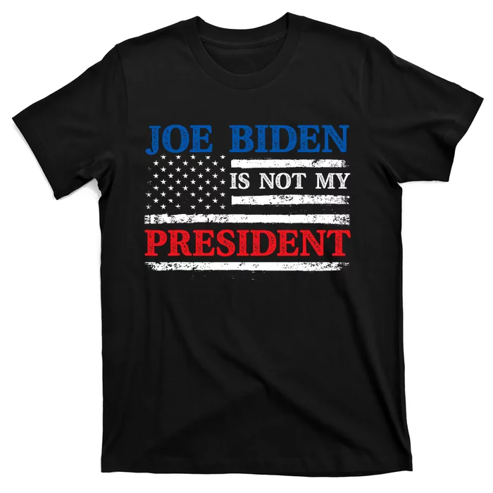 Joe Biden Is Not My President Potus Sleepy Joe Republican T-Shirt