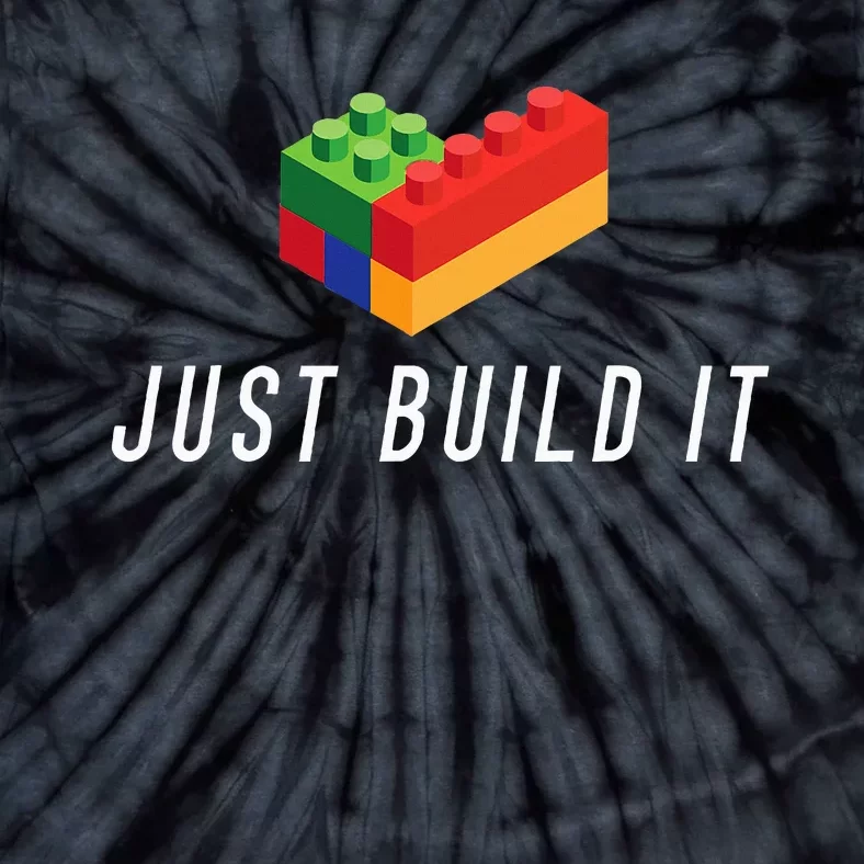 Just Build It Building Toy Blocks Bricks Tie-Dye T-Shirt