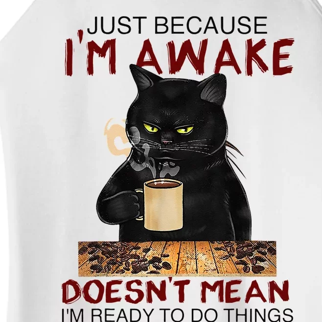 Just Because Im Awake Funny Coffee Cat Lover Men Kids Women’s Perfect Tri Rocker Tank