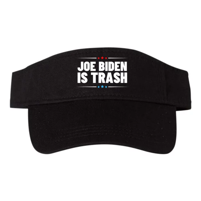 Joe Biden Is Trash Political Statement Trump Politics Valucap Bio-Washed Visor