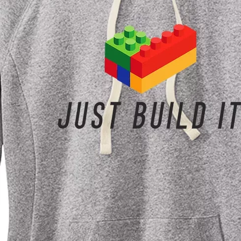 Just Build It Blocks Bricks Building Blocks Toy Women's Fleece Hoodie