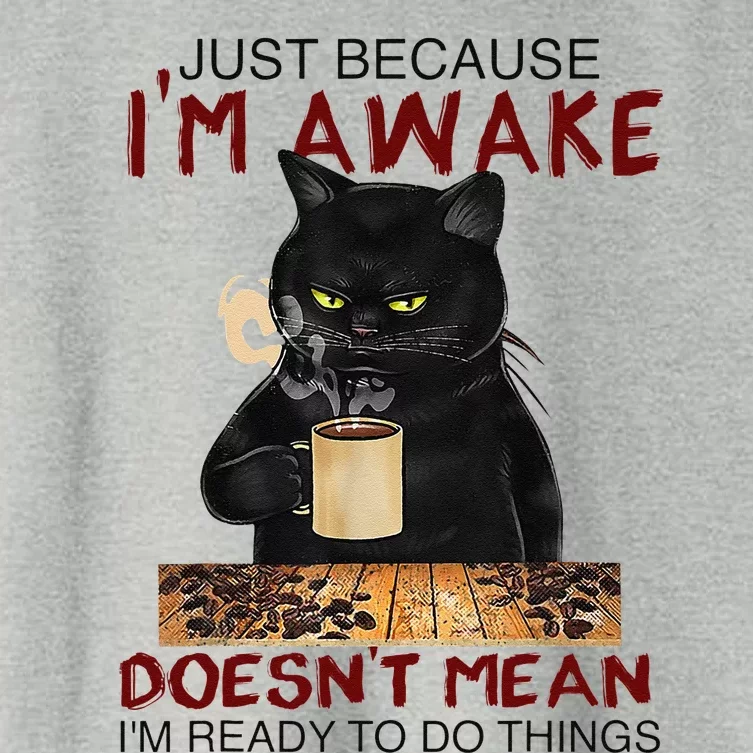 Just Because Im Awake Funny Coffee Cat Lover Women Women's Crop Top Tee