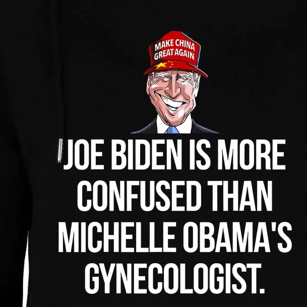 Joe Biden Is More Confused Than Michelle ObamaS Gynecologis Womens Funnel Neck Pullover Hood