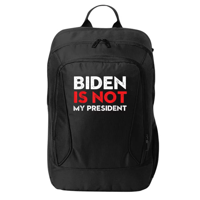 Joe Biden Is Not My President Vintage 46th US President City Backpack