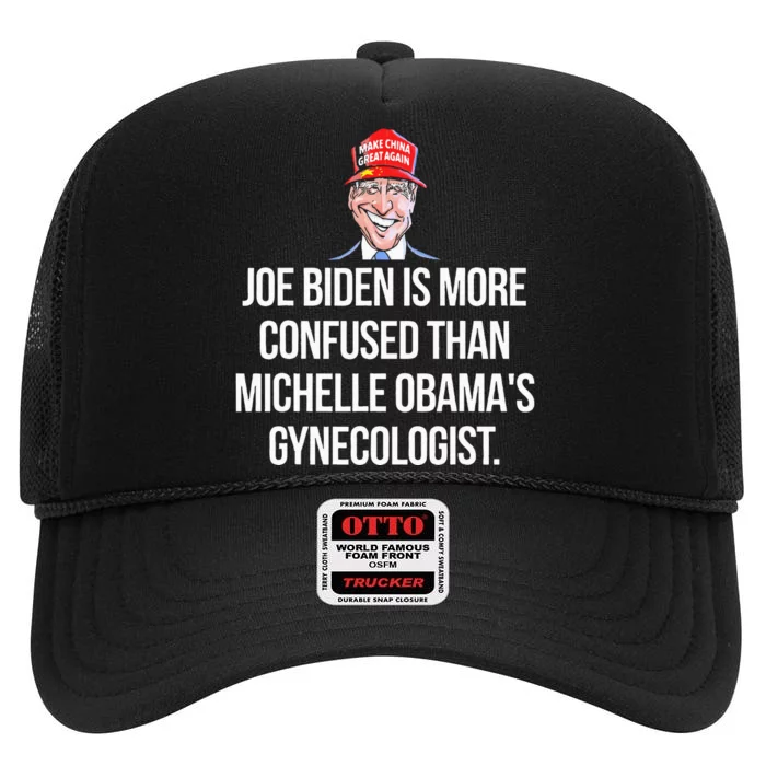 Joe Biden Is More Confused Than ObamaS Gynecologist High Crown Mesh Trucker Hat