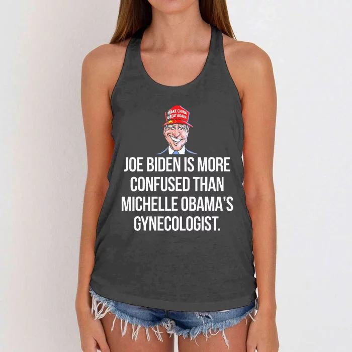 Joe Biden Is More Confused Than ObamaS Gynecologist Women's Knotted Racerback Tank