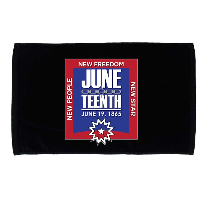 Juneteenth Black Independence Day June 19 1865 Freedom Gift Microfiber Hand Towel