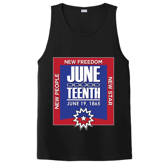 Juneteenth Black Independence Day June 19 1865 Freedom Cool Gift Performance Tank