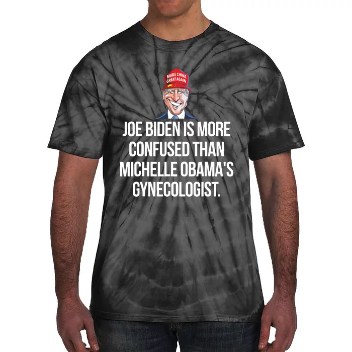 Joe Biden Is More Confused Than Obamas Gynecologist Tie-Dye T-Shirt