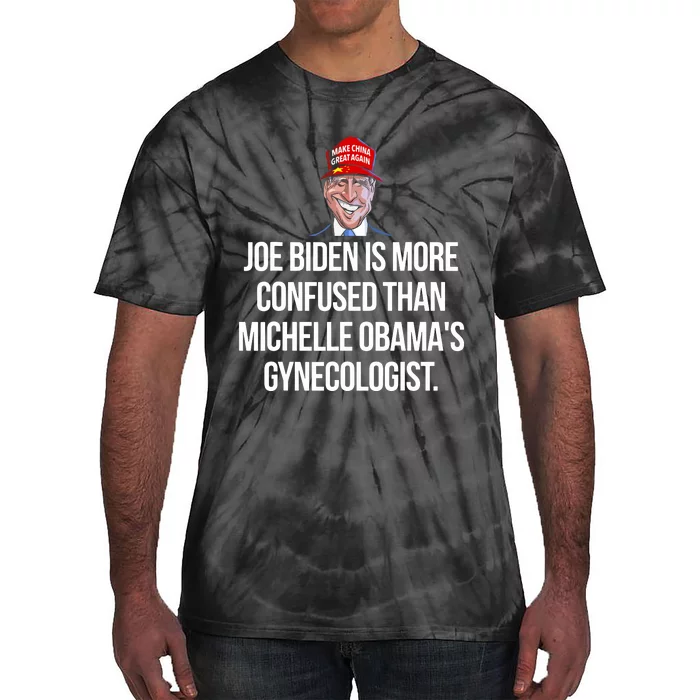 Joe Biden Is More Confused Than Obamas Gynecologist Tie-Dye T-Shirt