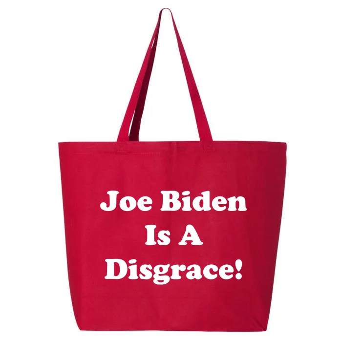 Joe Biden Is A Disgrace 25L Jumbo Tote