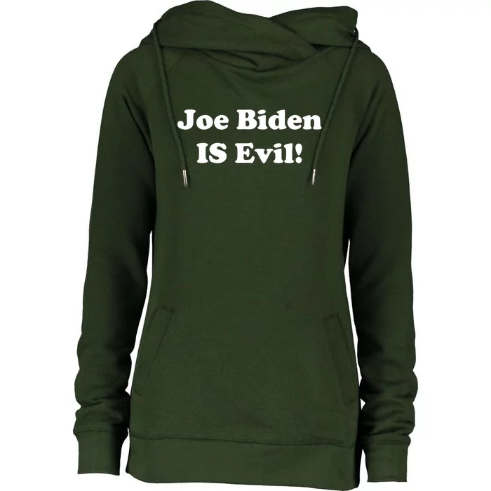 Joe Biden Is Evil Womens Funnel Neck Pullover Hood