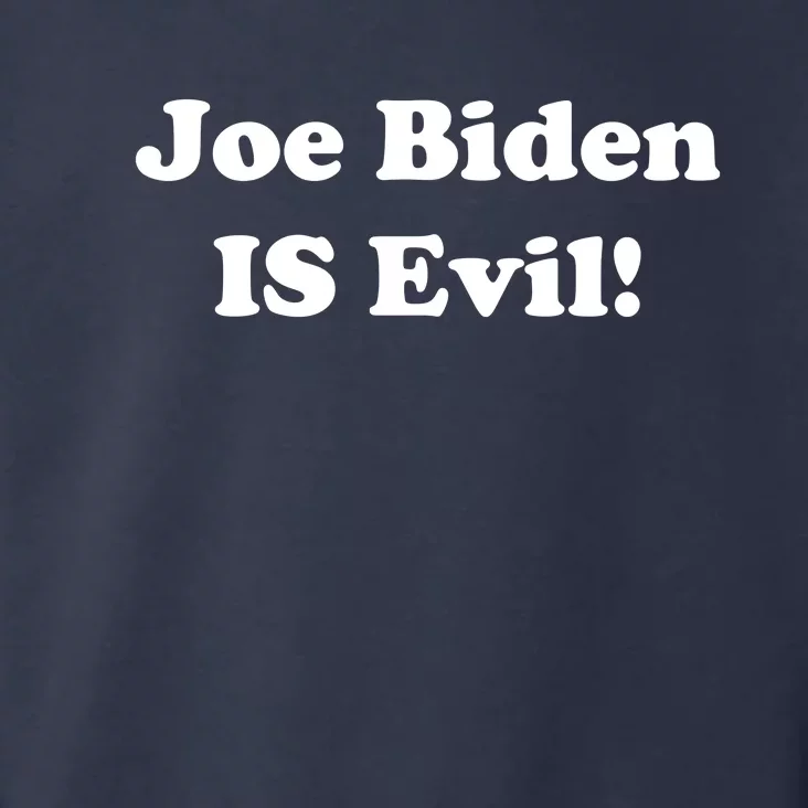 Joe Biden Is Evil Toddler Hoodie