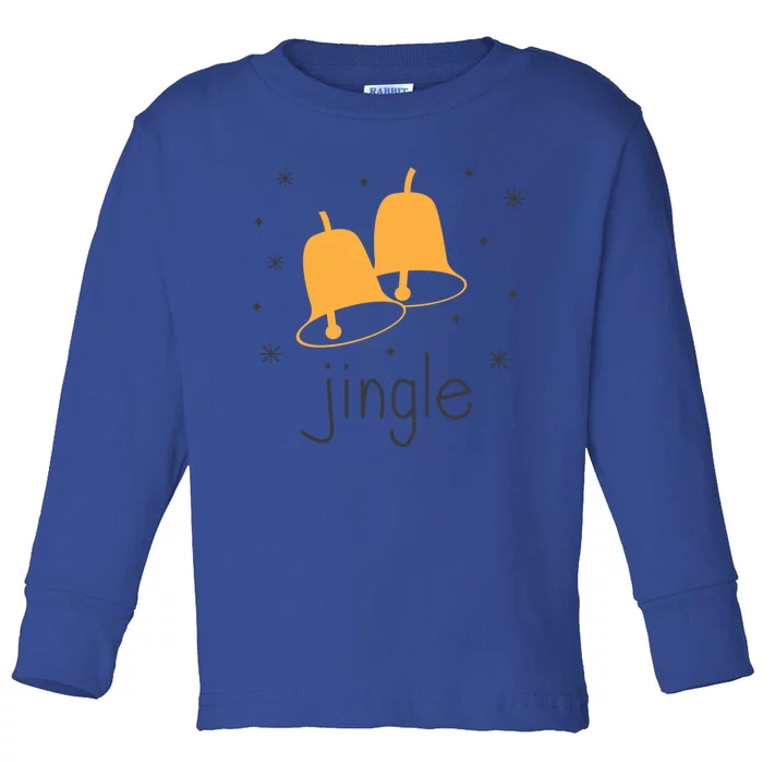 Jingle Bell Jingle All The Way Christmas Gift Toddler Long Sleeve Shirt