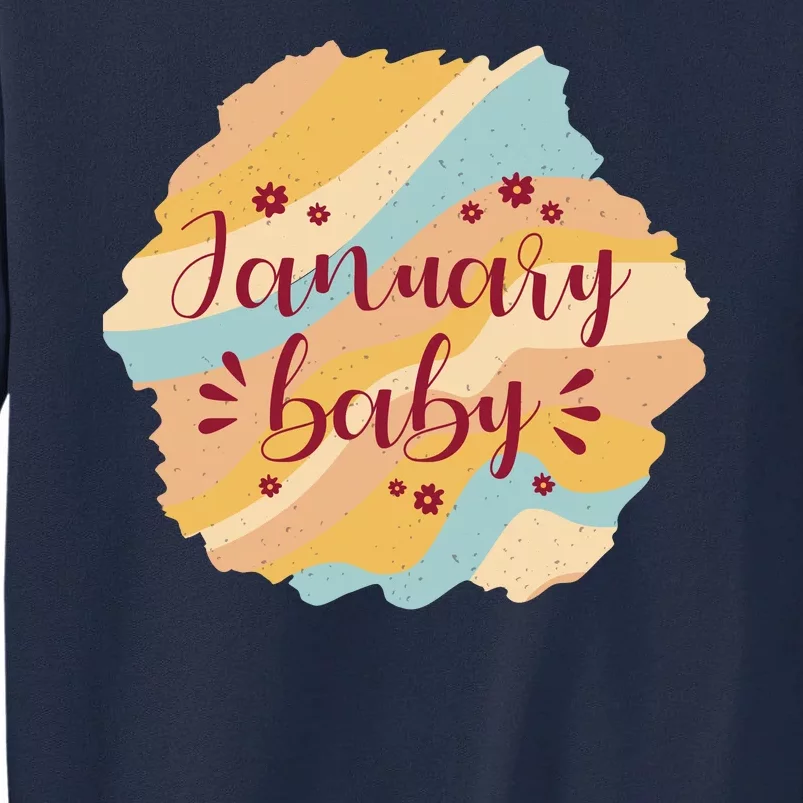 January Baby Tall Sweatshirt