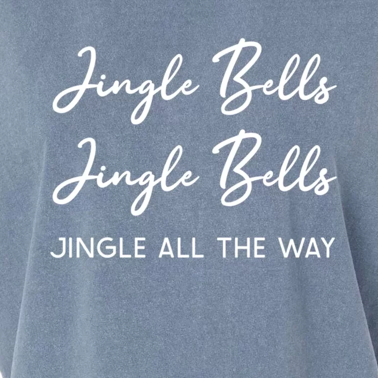 Jingle Bells Jingle Bells Jingle All The Way Gift Garment-Dyed Women's Muscle Tee