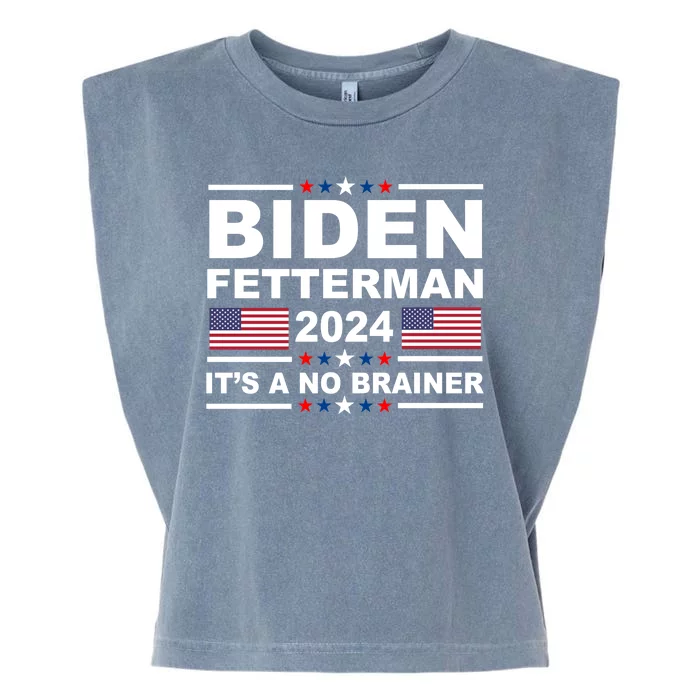 Joe Biden John Fetterman 2024 It's A No Brainer Funny Garment-Dyed Women's Muscle Tee