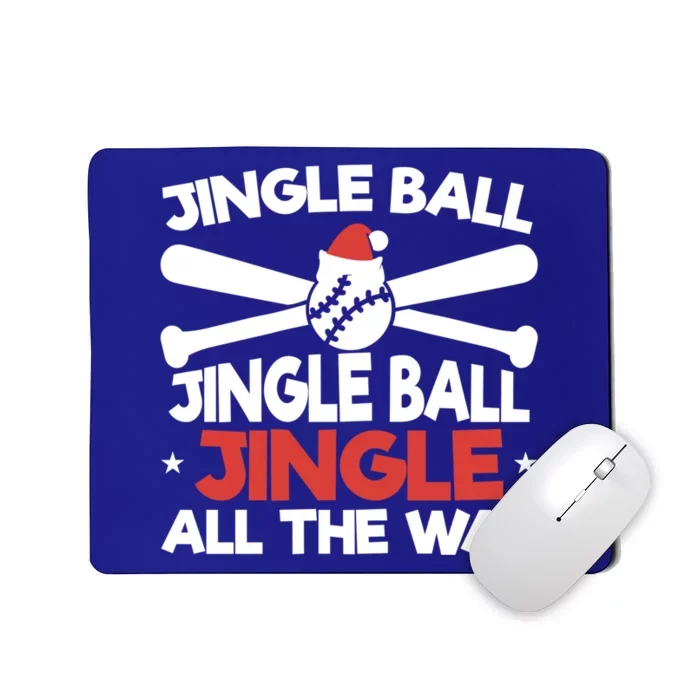 Jingle Ball Jingle Ball Jingle All The Way Xmas Baseball Fan Gift Mousepad