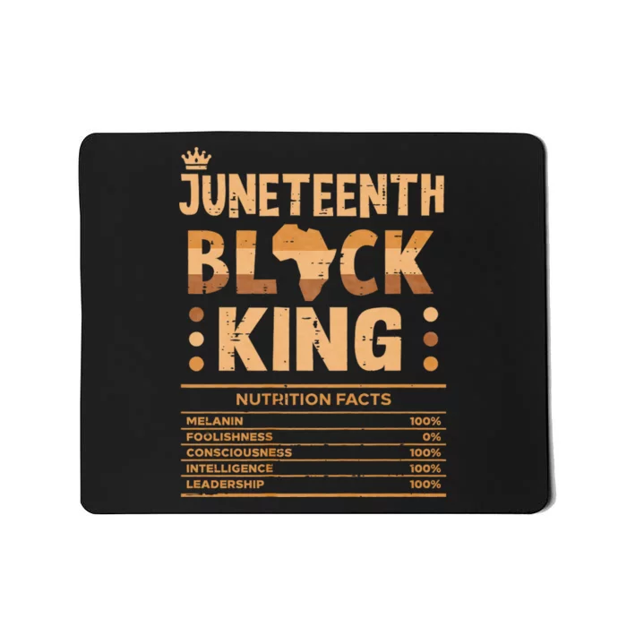 Juneteenth Black King Nutrition Facts Melanin Matching Dad Mousepad